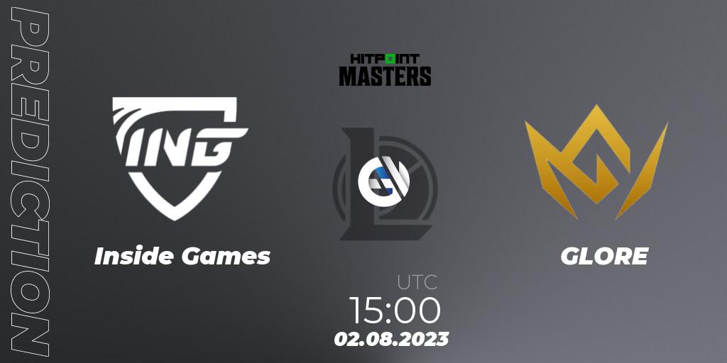 Inside Games vs GLORE: Match Prediction. 02.08.23, LoL, Hitpoint Masters 2024 Promotion