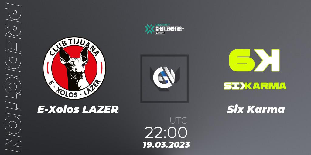E-Xolos LAZER vs Six Karma: Match Prediction. 19.03.23, VALORANT, VALORANT Challengers 2023: LAN Split 1