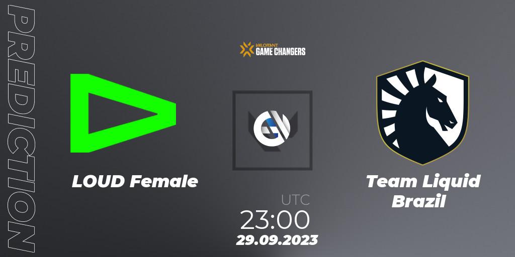 LOUD Female vs Team Liquid Brazil: Match Prediction. 29.09.23, VALORANT, VCT 2023: Game Changers Brazil Series 2