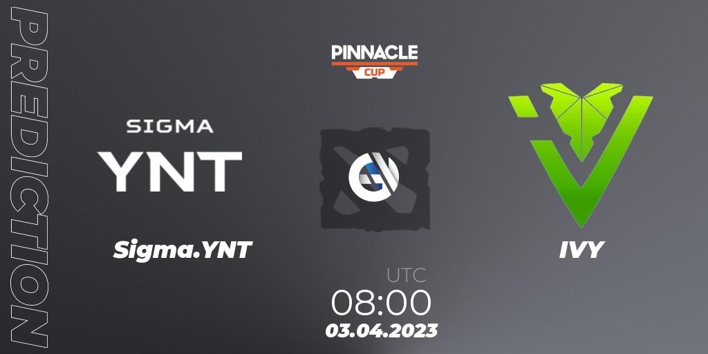 Sigma.YNT vs IVY: Match Prediction. 02.04.23, Dota 2, Pinnacle Cup: Malta Vibes - Tour 1