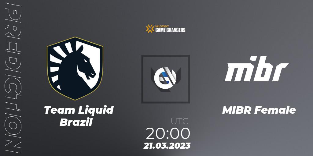 Team Liquid Brazil vs MIBR Female: Match Prediction. 21.03.23, VALORANT, VCT 2023: Game Changers Brazil Series 1