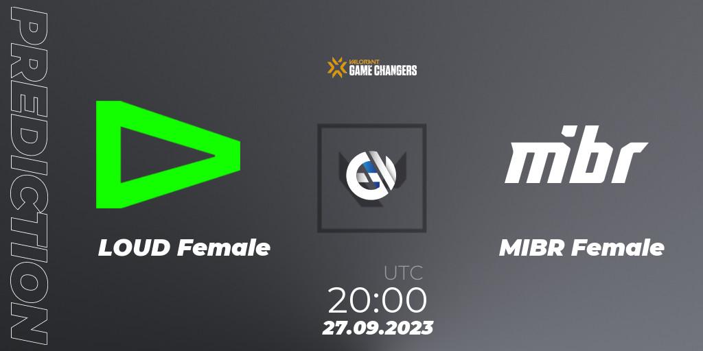 LOUD Female vs MIBR Female: Match Prediction. 27.09.23, VALORANT, VCT 2023: Game Changers Brazil Series 2