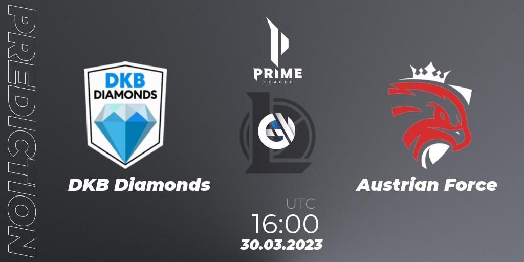 DKB Diamonds vs Austrian Force: Match Prediction. 30.03.23, LoL, Prime League 2nd Division Spring 2023 - Playoffs
